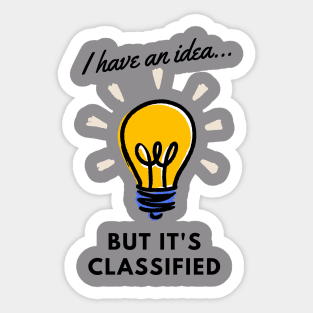 Classified idea Sticker